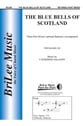 Blue Bells of Scotland, The Three-Part Mixed choral sheet music cover